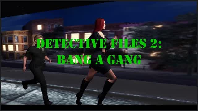 Detective Files 2 Bang A Gang