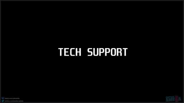 Tech Support